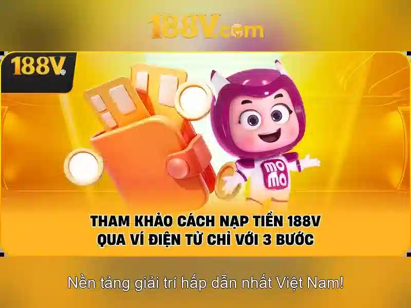 Cơ chế hoạt động của 188V Cơ chế hoạt động của 188V