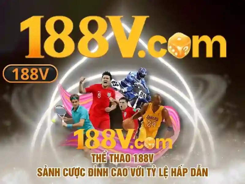 Sản phẩm và dịch vụ cốt lõi của 188v